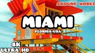 Miami 4K | #aroundtheworld | Florida 4K |#aroundworld | Around the world 4K | USA 4K