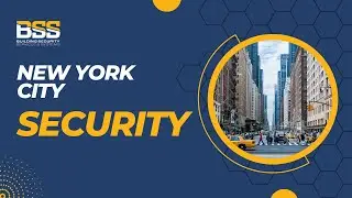 NYC Security Guard Company | BSS