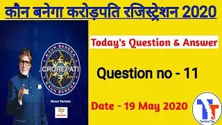 KBC 2020/19 May 2020 Registration Question & Answer/Kaun Banega Crorepati 2020/Technical Tips