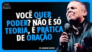COMO BUSCAR O PODER DO ESPÍRITO | Pr. Hernane Santos