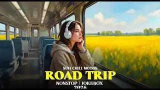 Travel Vibes Jukebox Road Trips✈️ Chill Lofi Songs for