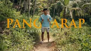 Pangarap by Kill-eye Ft. Lc OFFICIAL MUSIC VIDEO