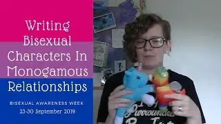 Writing Bisexual Characters In Monogamous Relationships - Bi Awareness Week - Bi Visibility Day