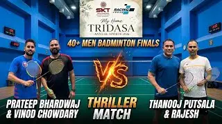 Thrilling 40+ Men Badminton Finals! Prateep & Vinod vs Thanooj & Rajesh | Annual Sports 2026 