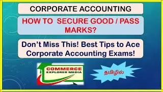 How to secure pass marks in corporate accounting  &ldquo;Score High  | Simple Tips to Boost Your Marks!&rdquo;