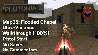 Plutonia 2 - Map05: Flooded Chapel - Pistol start (Ultra-Violence 100%)