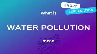 Water pollution definition