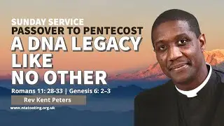 A DNA LEGACY LIKE NO OTHER - REV KENT PETERS - SUNDAY 29TH MAY 2022 #NTATOOTING