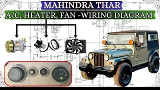 Mahindra Thar Heater or A/c Wiring diagram In Hindi. Bolero Ac Switch , Thermo Amplifier Working 👍
