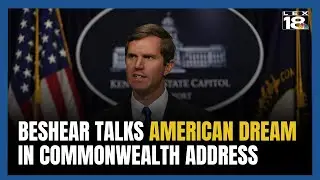 Beshear delivers State of Commonwealth address with eye on American Dream