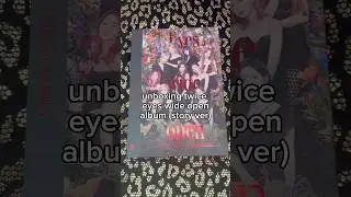 unboxing twice &lsquo;eyes wide open&rsquo; (story ver.) #twice #kpop