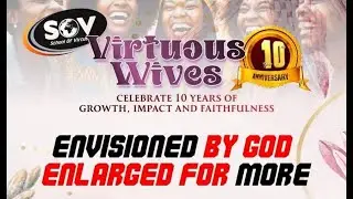 VIRTUOUS WIVES 10TH ANNIVESARY CONFERENCE 2026
