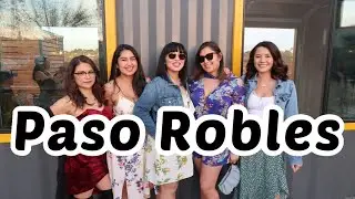 A Sunday in Paso Robles