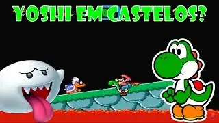 Yoshi em Castelos ? - Super Mario World