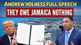 Andrew Holness Responds to Trump&rsquo;s World? |Jamaica Is Owed Nothing&rdquo;