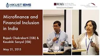 Rajesh Chakrabarti & Kaushiki Sanyal: Microfinance & Financial Inclusion in India
