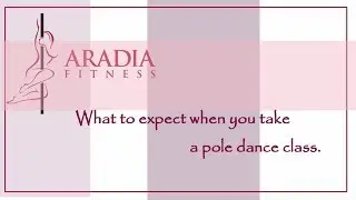 New to Pole? Here's what you can expect in pole class!
