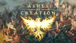 Путешествие в неизведанное или путеводитель по Ashes of Creation