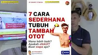 7 Langkah Sederhana Tubuh Tambah Otot