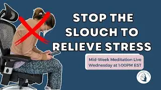 Stop Slouching to Reduce Stress | Anti-Slouch Stretch & Breathe Yoga
