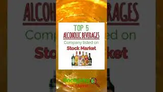 Top 5 Alcohol 🍻 Beverages Company listed on Stock Market | Beer | Whisky | Rum | Vodka | #Shorts