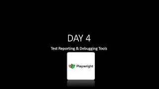 Playwright Test Reporting Tutorial - Debug Failures with Screenshots & Videos | Day 4