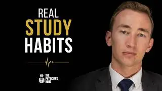 The Real Study Habits That Get Me Through Medical School | The Physician's Mind