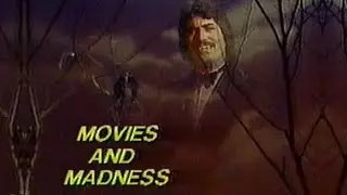 Movies and Madness - 