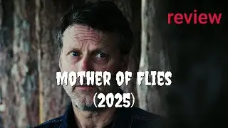 Review: Mother of Flies (2025) - Zelda Adams, Toby Poser, John Adams, Lulu Adams, Trey Lindsay