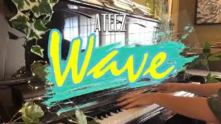 ATEEZ - Wave (Piano Cover) -　Kairu