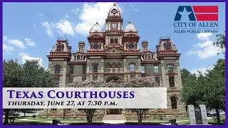 Tour of Texas Courthouses