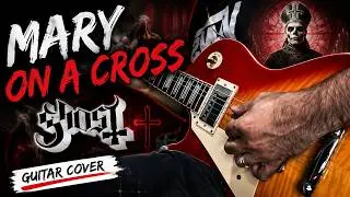 Mary on a Cross – Ghost | Guitar Cover