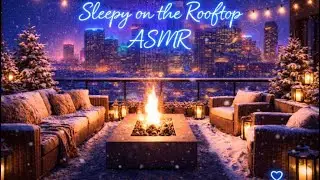 Cozy Fireplace Snow Rooftop in the City ASMR |  Fire & Snowing Sounds Fall Asleep 😴 White Noise   