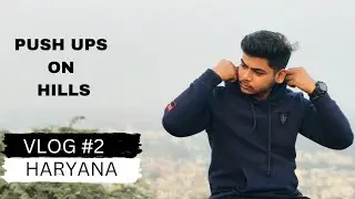 PUSH  UPS  ON  HILL 😱 || SOHNA  HILLS  HARYANA @arnavvv.  #trending #pushups #fun #arnavvv.x