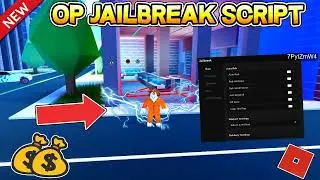 Jailbreak Script/Hack GUI: Auto Rob, Kill Aura, Infinite Money, Auto Farm, Arrest All!