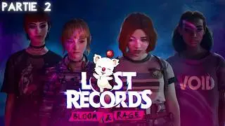 Let's Play : Lost Records: Bloom & Rage - Partie 2