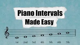 Music Intervals Explained on Piano (Major Intervals)
