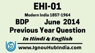 IGNOU BDP EHI 01 Previous Year Question Paper June 2014 In Hindi & English | EHI-01 History