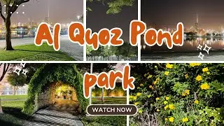 Discover Al Quoz Pond Park | Relaxing Walk + Burj Khalifa View@Jtheexplorer-p2y 
