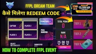 FFPL DREAM TEAM FREE FIRE || HOW TO COMPLETE FFPL DREAM TEAM EVENT || FREE FIRE NEW EVENT || FFPL