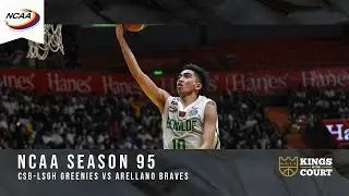 NCAA Season 95: CSB-LSGH Greenies vs Arellano Braves | Sept 27, 2019