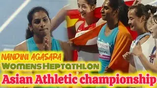 Womens Heptathlon 800m finals@Nandini Agasara wins Gold @Asian athletic championship 2025