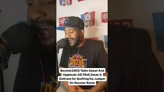 Rocstar2800 Applauds AD For Quitting No Jumper