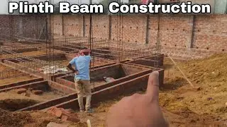 Plinth Beam Construction process. Tie Beam construction step by step.
