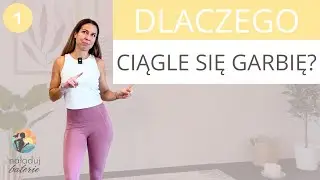 Jak przestać się garbić w macierzyństwie cz.1