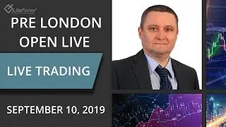 🔴 EURUSD, GBPUSD, FOREX TRADING ONLINE / PRE LONDON OPEN LIVE. September  10 , 2019