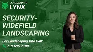 Security-Widefield Landscaping