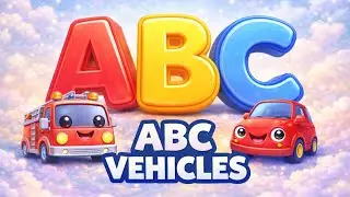 ABC Song with Vehicles 🚗🚑 | Learn Alphabet A&ndash;Z for Kids |