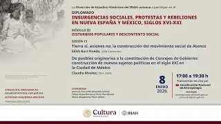 8 de enero de 2026. Diplomado Insurgencias sociales, protestas y rebeliones en Nueva España...