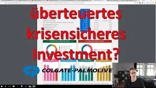 Colgate Palmolive Aktie - krisensicherer Dividendenaristokrat - warum so teuer?